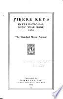 Pierre Key's International Music Year Book