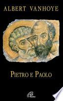 Pietro e Paolo. Esercizi spirituali biblici
