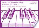 Piezas faciles para piano : de los siglos XVII y XVIII