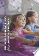 Pilates práctico para niños y niñas
