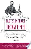 Piloter un projet comme Gustave Eiffel