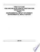 Pine Flat Dam Fish and Wildlife Habitat Restoration Investigation, Fresno County