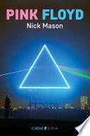 Pink Floyd, l'histoire selon Nick Mason NED