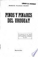 Pinos y pinares del Uruguay ...