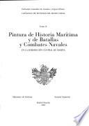 Pintura de historia marítima y de batallas y combates navales en la Jurisdición Central de Marina