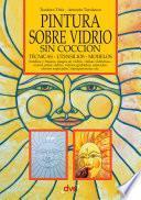 Pintura sobre vidrio sin cocción
