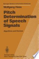 Pitch Determination of Speech Signals