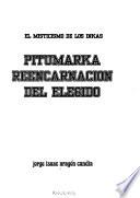 Pitumarka, reencarnación del elegido
