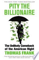 Pity the Billionaire