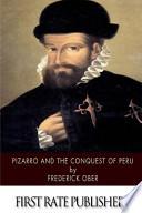 Pizarro and the Conquest of Peru