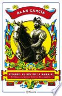 Pizarro, el rey de la baraja