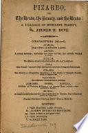 Pizarro, or, The brave, the beauty, and the bravo! A burlesque on Sheridan's tragedy