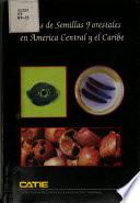 Plagas de semillas forestales en America Central y el Caribe