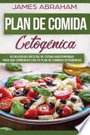 Plan de Comida Cetogenica (Libro En Espanol/Meditteranean Ketogenic Recipes)