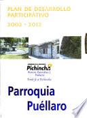 Plan de desarrollo participativo, 2002-2012: Parroquia Puéllaro