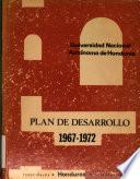 Plan de desarrollo universitario, 1967-1970