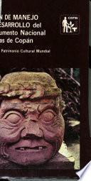 Plan de manejo y desarrollo del Monumento Nacional Ruinas de Copán