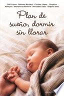 Plan de Sueño, Dormir Sin Llorar