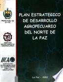 Plan Estratecico de Desarrollo Agropecuario Del Norte de la Paz