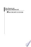 Plan maestro del Santuario Histórico de Machupicchu