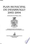 Plan municipal de desarrollo, 2002-2004