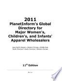 PlanetInform's GLOBAL Directory for Major Women's, Children's, and Infants' Apparel Wholesalers