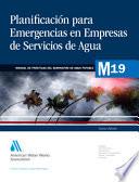 Planificaci¢n ante emergencias para empresas de servicios de agua