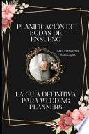Planificación de Bodas de Ensueño