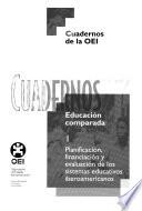 Planificación, financiación y evaluación de los sistemas educativos iberoamericanos