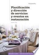 Planificación y dirección de servicios y eventos en restauración