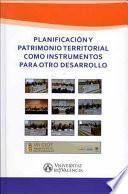 Planificación y patrimonio territorial como instrumentos para otro desarrollo