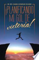 ¡Planificando Mi Gol De Victoria!