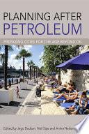 Planning After Petroleum