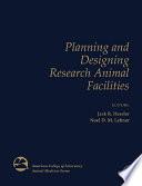 Planning and Designing Research Animal Facilities