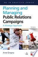 Planning and Managing Public Relations Campaigns