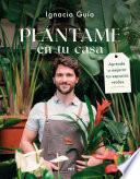 Plántame en tu casa