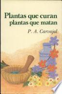 Plantas que curan, plantas que matan