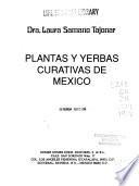 Plantas y yerbas curativas de Mexico