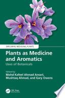 Plants as Medicine and Aromatics