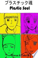 Plastic Soul (2nd Ed.)