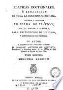 Pláticas doctrinales, ó Explicación de toda la doctrina christiana