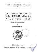 Pláticas espirituales del P. Jerónimo Nadal, S.J., en Coimbra, 1561