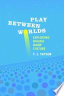 Play Between Worlds