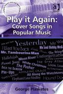Play it Again: Cover Songs in Popular Music