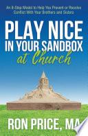 Play Nice in Your Sandbox at Church