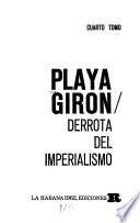 Playa Gir'on: Los mercenarios