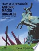 Plaza de la revolución Antonio Maceo Grajales