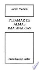 Pleamar de almas imaginarias