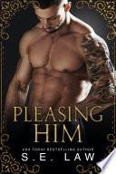 Pleasing Him