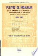 Pleitos de hidalguia que se conservan en el Archivo de la Real Chancilleria de Valladolid